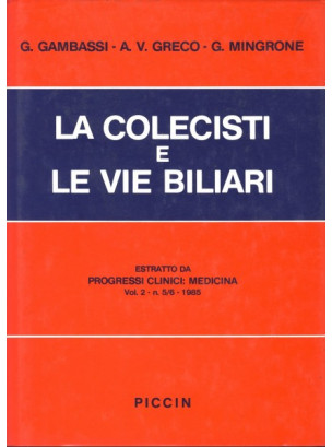 La colecisti e le vie biliari