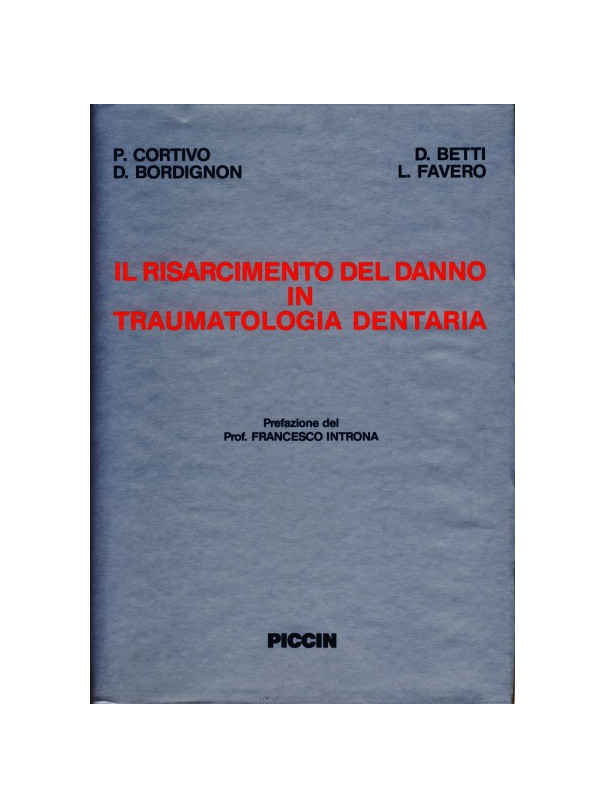 Il risarcimento del danno in traumatologia dentaria