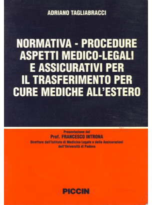 Normativa - Procedure - Aspetti medico legali e assicurativi per il trasferimento per cure mediche all'estero