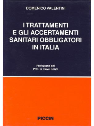 I trattamenti e gli accertamenti sanitari obbligatori in Italia