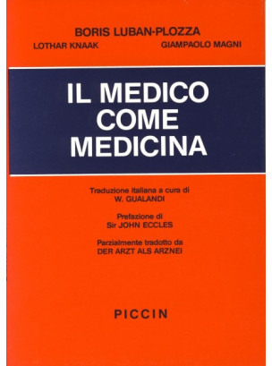 Il medico come Medicina