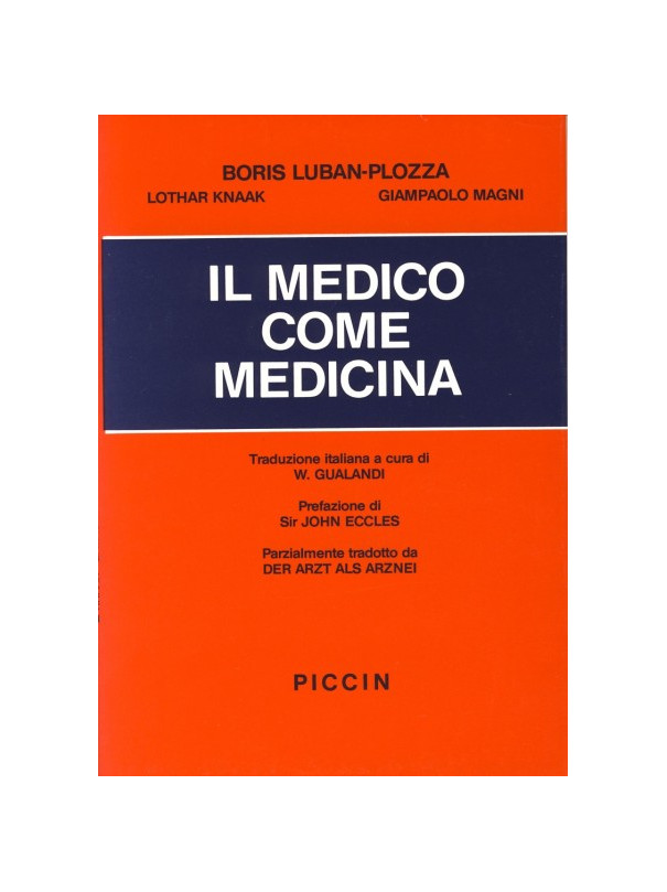 Il medico come Medicina