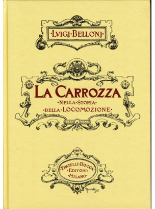 La Carrozza nella Storia della Locomozione