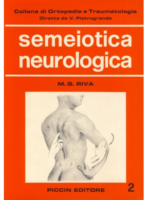 Semeiotica neurologica in ortopedia e traumatologia