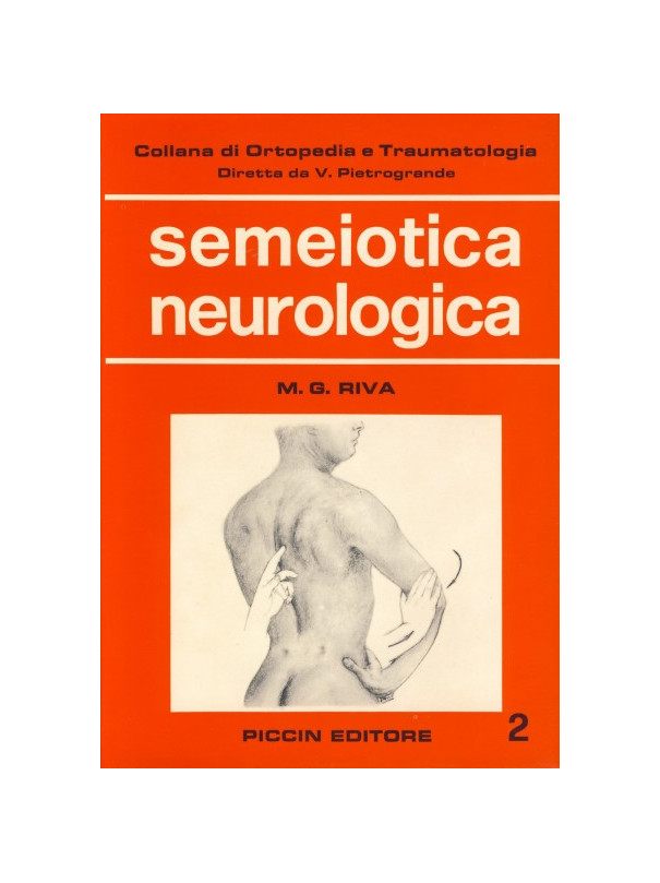 Semeiotica neurologica in ortopedia e traumatologia