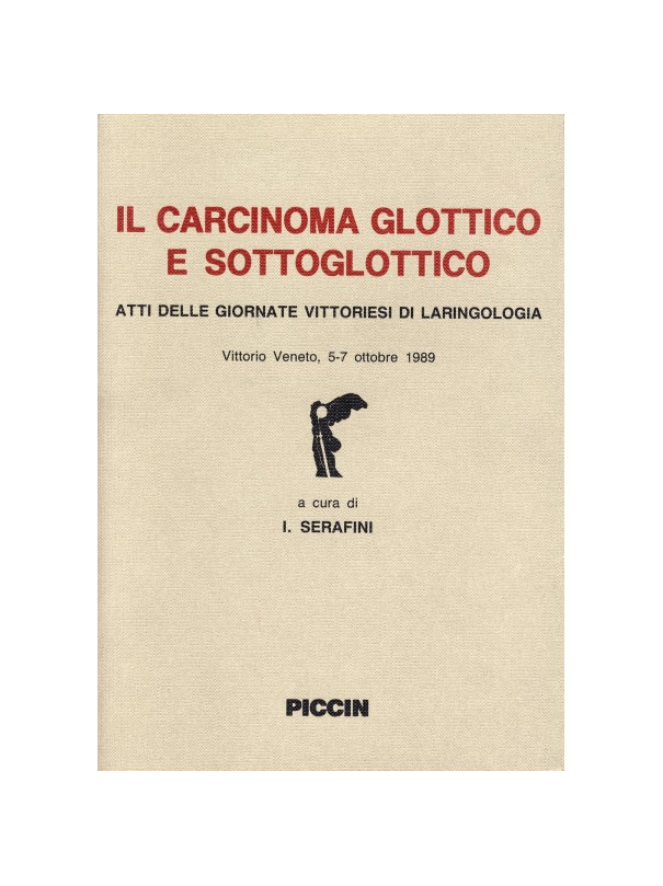 Il carcinoma glottico e sottoglottico.