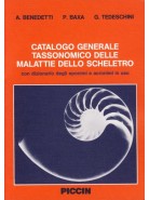 Catalogo generale tassonomico delle malattie dello scheletro. (vol. + disk)
