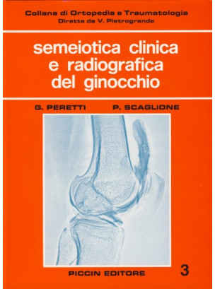 Semeiotica clinica e radiografica del ginocchio