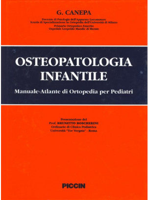 Osteopatologia infantile. Manuale - atlante per il pediatra