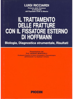 Il trattamento delle fratture con il fissatore di Hoffman