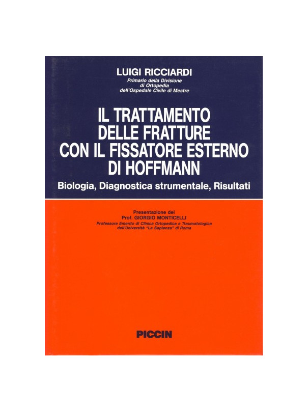 Il trattamento delle fratture con il fissatore di Hoffman