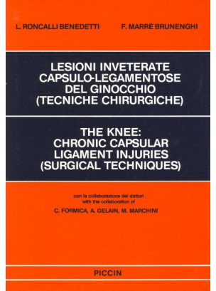 Lesioni inveterate capsulo-legamentose del ginocchio (con testo a fronte in inglese)