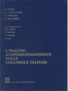 L'imaging anatomo-diagnostico delle ghiandole salivari