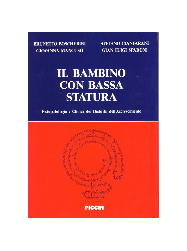 Il bambino con bassa statura. Fisiopatologia e clinica dei disturbi dell'accrescimento