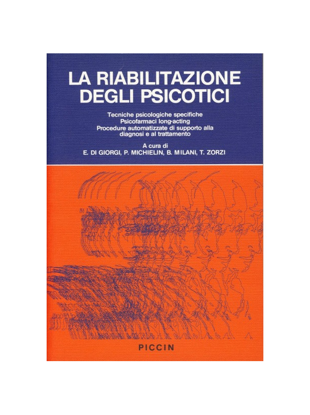 La riabilitazione degli psicotici