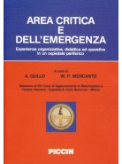 Area Critica e dell'Emergenza - Esperienza organizzativa, didattica ed operativa in un ospedale periferico
