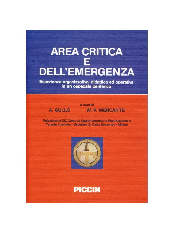 Area Critica e dell'Emergenza - Esperienza organizzativa, didattica ed operativa in un ospedale periferico