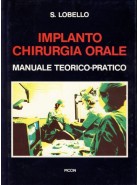 Implanto - Chirurgia Orale - Manuale teorico-pratico