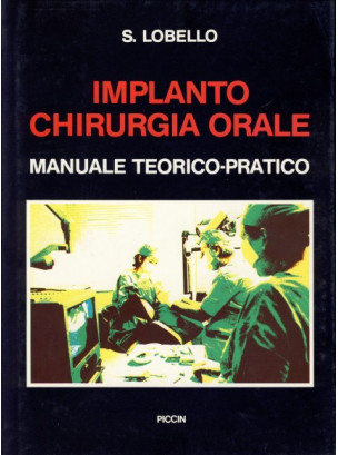 Implanto - Chirurgia Orale - Manuale teorico-pratico