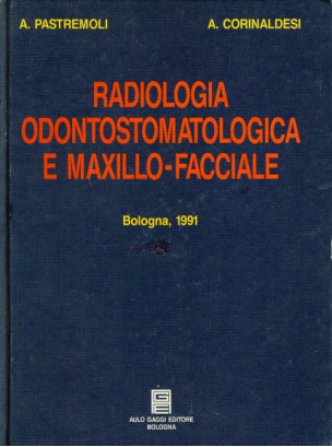 Radiologia Odontostomatologica e Maxillo Facciale