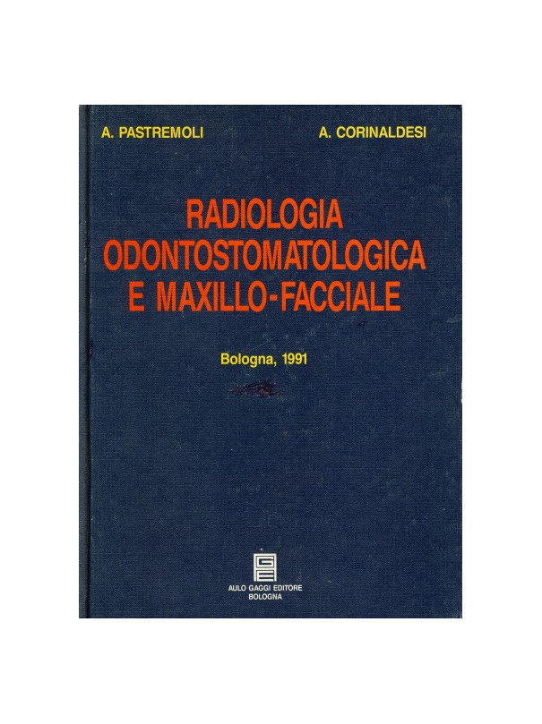 Radiologia Odontostomatologica e Maxillo Facciale