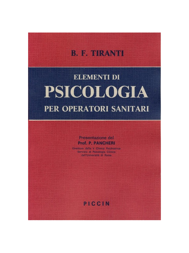 Elementi di Psicologia per Infermieri Professionali ed Operatori Sanitari