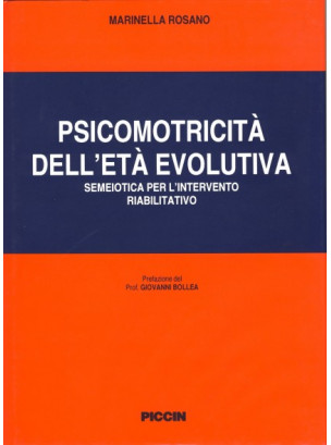 Psicomotricità nell'età Evolutiva. Semeiotica per l'Intervento Riabilitativo