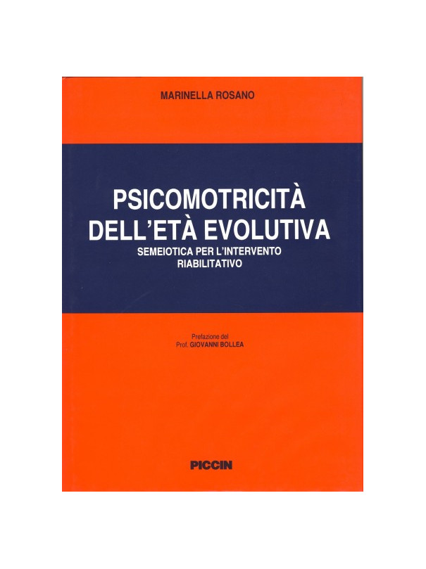 Psicomotricità nell'età Evolutiva. Semeiotica per l'Intervento Riabilitativo