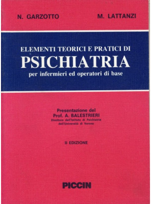 Elementi Teorico-Pratici di Psichiatria per Infermieri ed Operatori di Base