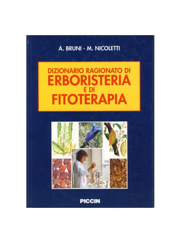 Dizionario Ragionato di Erboristeria e di Fitoterapia