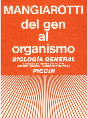 DEL GEN AL ORGANISMO, Biología general DEL GEN AL ORGANISMO, Biología general