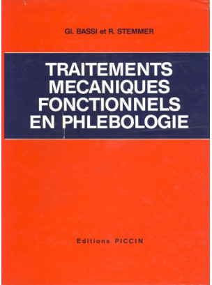 TRAITEMENTS MECANIQUES FONCTIONNELS EN PHLEBOLOGIE