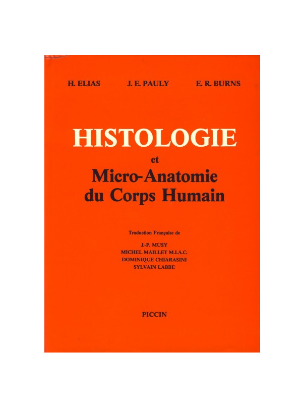 HISTOLOGIE ET MICRO-ANATOMIE DU CORPS HUMAIN