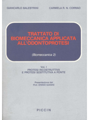 Trattato di Biomeccanica Applicata all'Odontoprotesi (2 voll.)