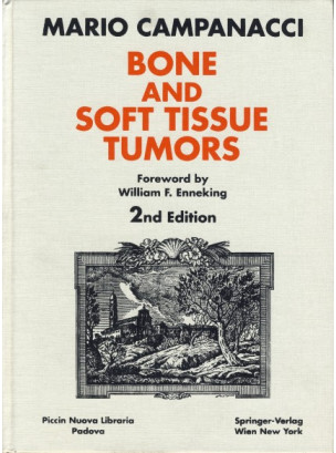 Bone and soft tissue tumors. Clinical features, imaging, pathology and treatment (Nuova edizione)