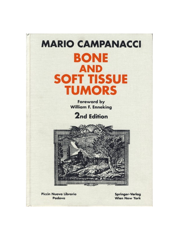 Bone and soft tissue tumors. Clinical features, imaging, pathology and treatment (Nuova edizione)