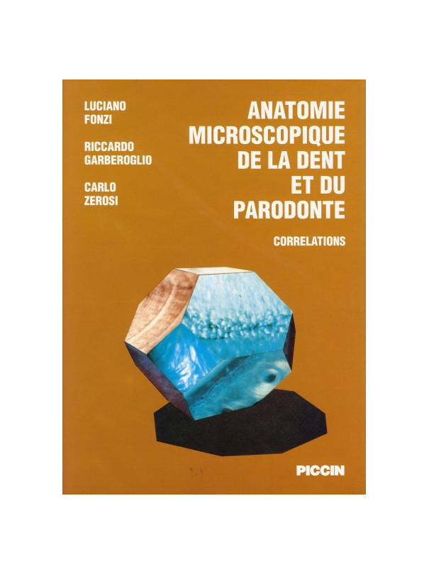 ANATOMIE MICROSCOPIQUE DE LA DENT ET DU PARADONTE