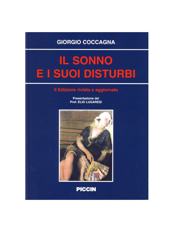 Il sonno e i suoi disturbi: fisiopatologia e clinica