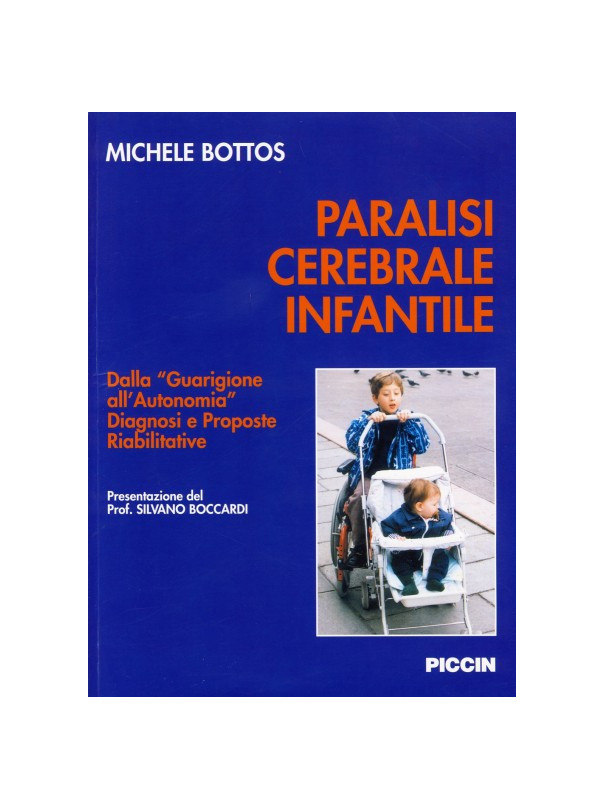 Paralisi cerebrale infantile (Vol + 2 c.d.rom)