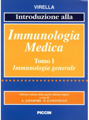 Immunologia Medica - Tomo I - Immunologia Generale