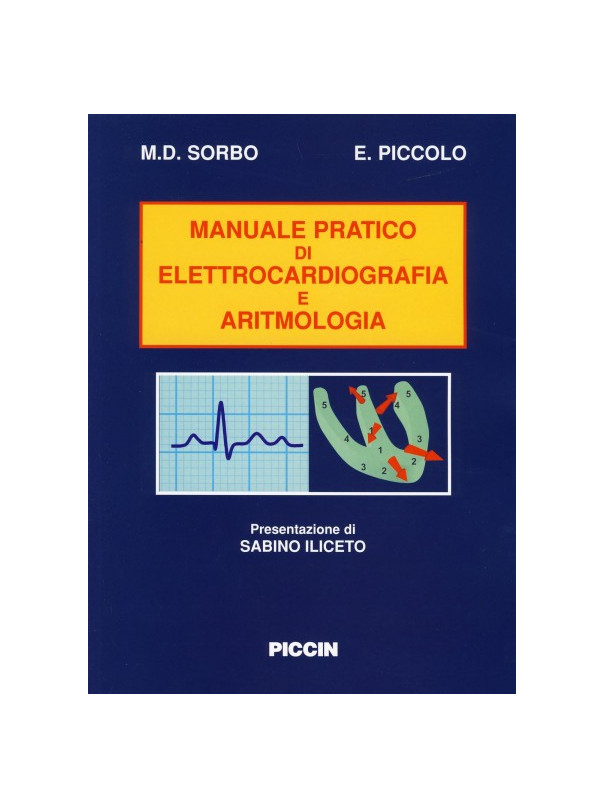 Manuale pratico di elettrocardiografia e aritmologia