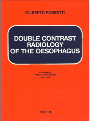 Double Contrast Radiology of the Esophagus