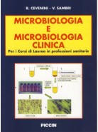 Microbiologia e Microbiologia Clinica - Per i Corsi di Laurea in Professioni Sanitarie