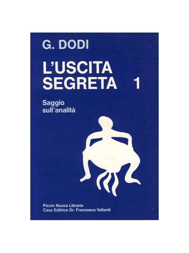 L'uscita segreta 1 - Saggio sull'analità