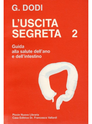 L'uscita segreta 2 - Guida alla salute dell'ano e dell'intestino