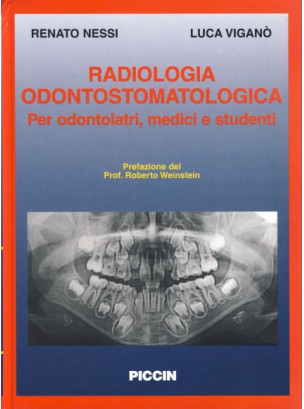 Radiologia odontostomatologica per odontoiatri, medici, studenti