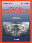 Radiologia odontostomatologica per odontoiatri, medici, studenti