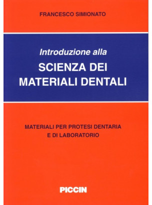 Introduzione alla Scienza dei Materiali Dentali