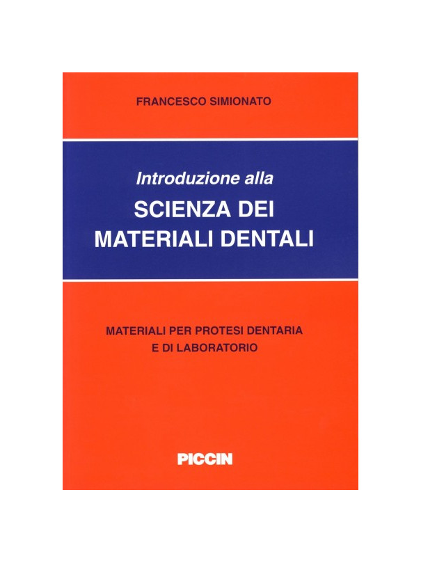 Introduzione alla Scienza dei Materiali Dentali