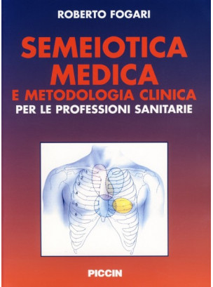 Manuale di Semeiotica e Metodologia Clinica